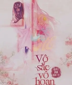 Vô Sắc Vô Hoan