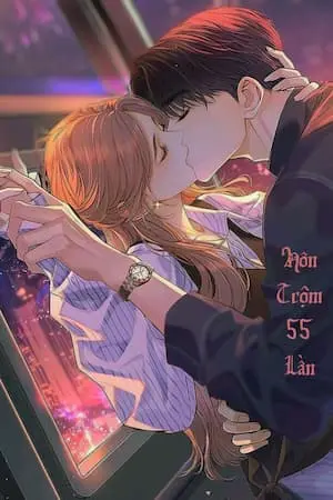 Hôn Trộm 55 Lần
